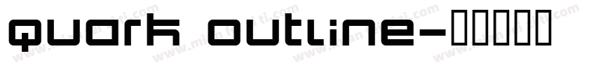 Quark Outline字体转换
